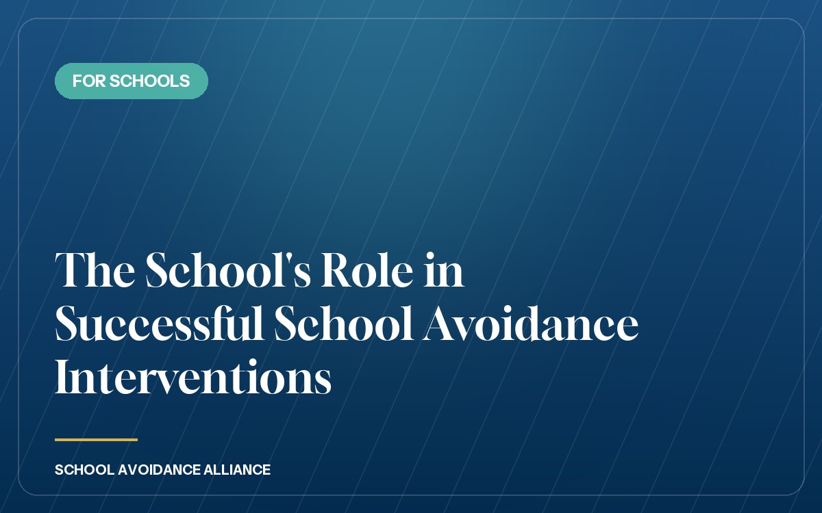 The School's Role in Successful School Avoidance Interventions