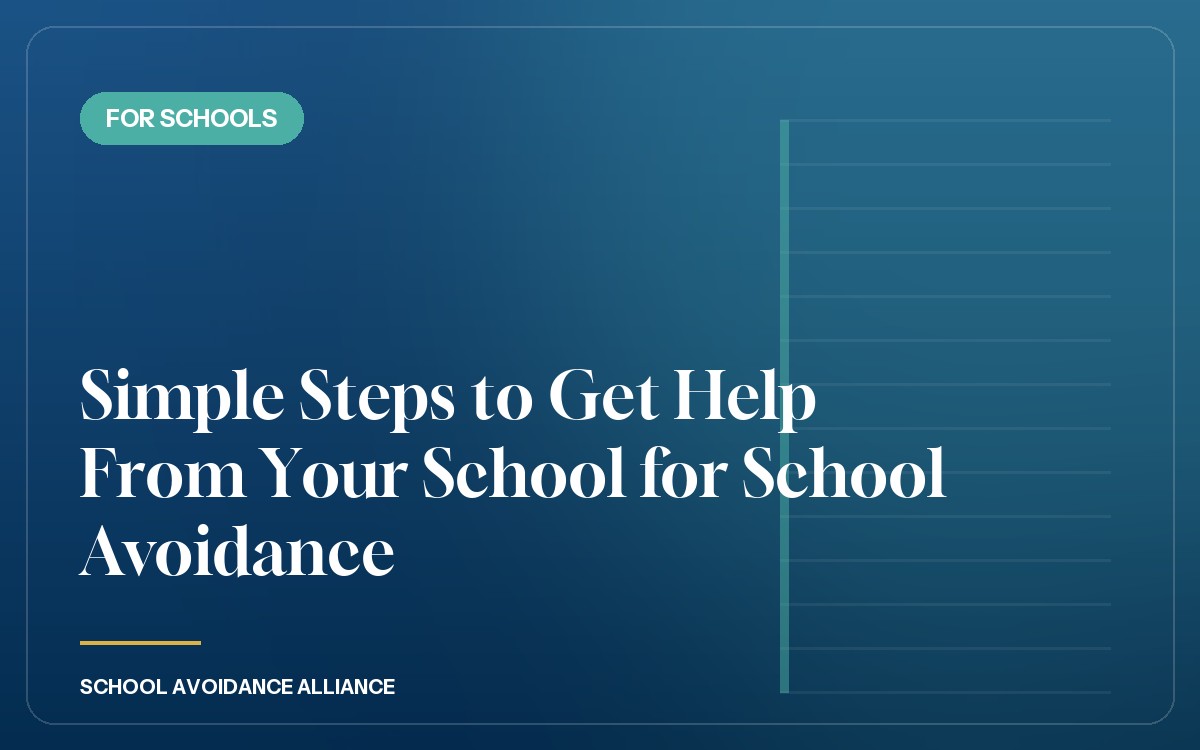 Simple Steps to Get Help From Your School for School Avoidance