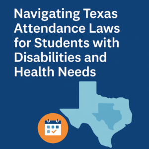 How to understand and manage school attendance, truancy, and the 90% rule when your child has health-related absences. Quick Summary / Hook: For Texas families of children with disabilities or chronic health needs, frequent school absences are often unavoidable. However, Texas law has strict rules about attendance, including the 90% attendance rule and truancy laws that may impact class credit and graduation. This guide explains those rules in depth and offers practical strategies for staying in compliance, protecting your child’s rights, and building strong partnerships with your child’s school.